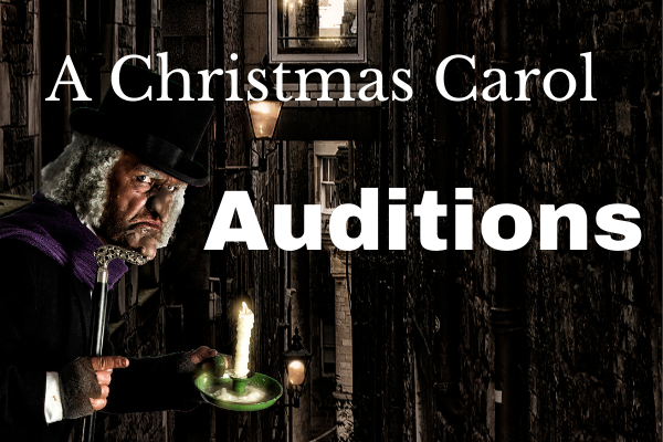 Audition Announcement: A CHRISTMAS CAROL